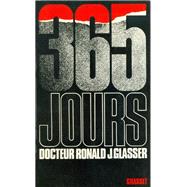 365 Jours by Ronald J. Glasser, 9782246127918