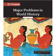 Major Problems in World History Volume I by William J. Duiker, 9798214147918