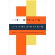 Sites of Violence by Giles, Wenona Mary, 9780520237919