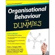 Organisational Behaviour for Dummies by Cooper, Cary; Johnson, Sheena; Holdsworth, Lynn, 9781119977919