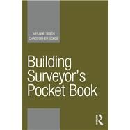 Building Surveyors Pocket Book by Melanie Smith; Christopher Gorse, 9781138307919