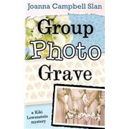 Group, Photo, Grave by Slan, Joanna Campbell, 9781505527919
