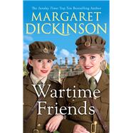 Wartime Friends by Dickinson, Margaret, 9781529077919