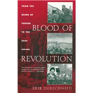 BLOOD OF REVOLUTION PA by DURSCHMIED,ERIK, 9781611457919