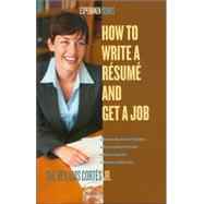 How to Write a Resume And Get a Job by Cortes, Luis, 9780743287920