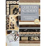 Quilter's Academy Vol. 5 - Masters Year A Skill-Building Course in Quiltmaking by Hargrave, Harriet; Hargrave-jones, Carrie, 9781571207920