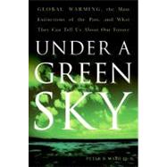 Under a Green Sky by Ward, Peter D., 9780061137921