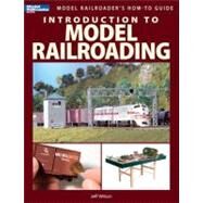 Introduction to Model Railroading by Wilson, Jeff, 9780890247921