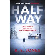 Halfway by B. E. Jones, 9781472127921