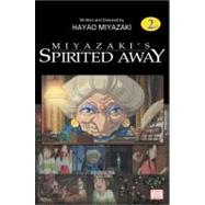 Spirited Away Film Comic, Vol. 2 by Miyazaki, Hayao, 9781569317921