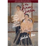 The Chinese Question by Hau, Caroline S., 9789971697921