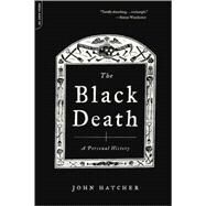 The Black Death A Personal...,Hatcher, John,9780306817922