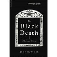 The Black Death A Personal History by Hatcher, John, 9780306817922