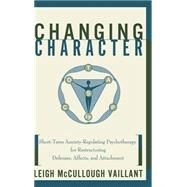 Changing Character Short-term...,Vaillant, Leigh McCullough,9780465077922