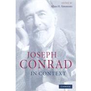 Joseph Conrad in Context by Edited by Allan H. Simmons, 9780521887922