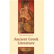 Ancient Greek Literature by Whitmarsh, Tim, 9780745627922