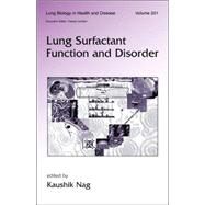 Lung Surfactant Function And Disorder by Nag; Kaushik, 9780824757922
