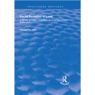Social Evolution of Love by Chiu, Marcus Y. L., 9781138347922