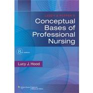 Leddy & Pepper's Conceptual Bases of Professional Nursing by Hood, Lucy, 9781451187922