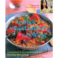 India's Vegetarian Cooking by Monisha Bharadwaj, 9781856267922