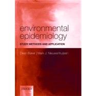 Environmental Epidemiology Study methods and application by Baker, Dean; Nieuwenhuijsen, Mark J, 9780198527923