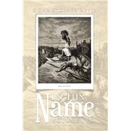 In His Name by Reyes, E. Christopher, 9781490787923