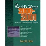 The World's Water 2000-2001 by Gleick, Peter H., 9781559637923