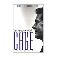 Conversing With Cage by Kostelanetz,Richard, 9780415937924