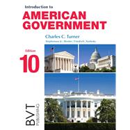 Introduction to American Government by Turner,Bresler,Friedrich,Karlesky,Stephenson Jr., 9781517807924