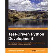 Test-Driven Python Development by Govindaraj, Siddharta, 9781783987924