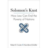 Solomon's Knot by Cooter, Robert D.; Schafer, Hans-Bernd, 9780691147925
