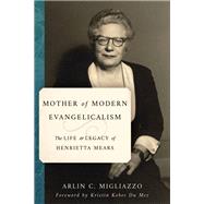 Mother of American Evangelicalism by Migliazzo, Arlin C.; Du Mez, Kristin Kobes, 9780802877925
