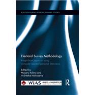 Electoral Survey Methodology: Insight from Japan on using computer assisted personal interviews by Kohno; Masaru, 9781138317925