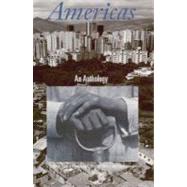 Americas An Anthology by Rosenberg, Mark B.; Kincaid, A. Douglas; Logan, Kathleen, 9780195077926