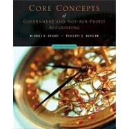 Core Concepts of Government and Not-For-Profit Accounting by Granof, Michael H.; Wardlow, Penelope S., 9780471737926