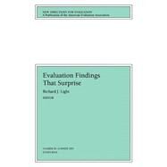 Evaluation Findings That Surprise New Directions for Evaluation, Number 90 by Light, Richard J., 9780787957926
