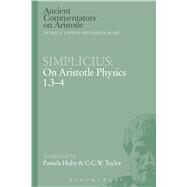 Simplicius: On Aristotle Physics 1.3-4 by Simplicius; Taylor, C.C.W.; Huby, Pamela M., 9781472557926