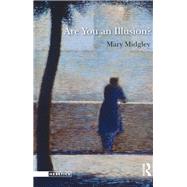 Are You an Illusion? by Midgley; Mary, 9781844657926