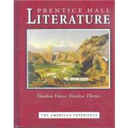 Prentice Hall Literature Timeless Voices Timeless Themes by Unknown, 9780130547927