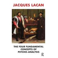 The Four Fundamental Concepts of Psycho-analysis by Lacan, Jacques; Miller, Jacques Alain, 9780367327927