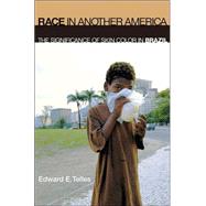 Race in Another America by Telles, Edward E., 9780691127927