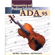 Programming and Problem Solving With Ada 95 by Dale, Nell; Weems, Chip; McCormick, John W., 9780763707927