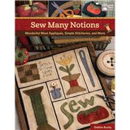 Sew Many Notions by Busby, Debbie, 9781604687927