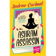 Ashram Assassin The Paperback Sleuth by Cartmel, Andrew, 9781803367927