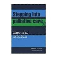 Stepping into Palliative Care, Second Edition by Cooper,Jo, 9781857757927