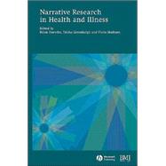 Narrative Research in Health and Illness by Hurwitz, Brian; Greenhalgh, Trisha; Skultans, Vieda, 9780727917928