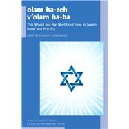 Olam He-zeh V'olam Ha-ba by Greenspoon, Leonard J., 9781557537928