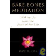 Bare-Bones Meditation by TOLLIFSON, JOAN, 9780517887929
