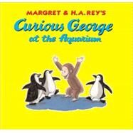 Curious George Goes to the Aquarium by Anderson, R. P., 9781417797929