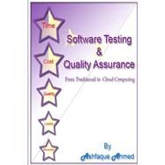 Software Testing & Quality Assurance, From Traditional to Cloud Computing by Ahmed, Ashfaque, 9781499287929